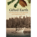 Gifted Earth: The Ethnobotany of the Quinault and Neighboring Tribes