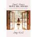 Small Hinges Move Big Doors: A Guide to Bringing Joy Back into the Home