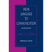 From Language to Communication
