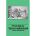 Practical Italian Grammar