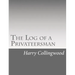 The Log of a Privateersman