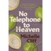 No Telephone to Heaven