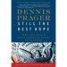 Still the Best Hope: Why the World Needs American Values to Triumph