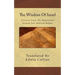 The Wisdom Of Israel: Extracts From The Babylonian Talmud And Midrash Rabbot