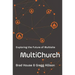 Multichurch: Exploring the Future of Multisite