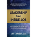 Leadership Is an Inside Job: Why Character is the Key to Effective Leadership
