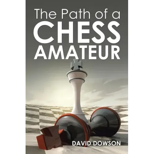 The Path of a Chess Amateur