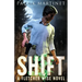 Shift: A Fletcher Wise Novel