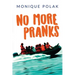 No More Pranks