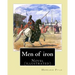Men of iron By: Howard Pyle: Novel (illustrated)