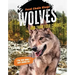 Wolves: And Their Food Chains