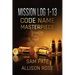 Mission Log 1-13: Code Name: Masterpiece