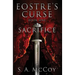 Eostre's Curse: Book One: Sacrifice