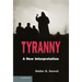 Tyranny: A New Interpretation