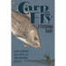 Carp on the Fly: A Flyfishing Guide