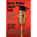 Harry Potter Smart Talk