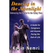 Dancing in the Moonlight: Embracing the Sacred in the Dying Time