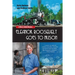 Eleanor Roosevelt Goes to Prison: A Missy LeHand Mystery