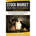 Stock Market Investing for Beginners: This Book Includes: Simple Strategies and Tactics to Make a Living from Trading and Investing. How to Understand