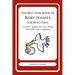 The Best Ever Book of Baby Names for Bulls Fans: 33,000+ Names for Your Baby That Will Last a Lifetime