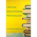 Critical Educational Psychology