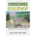 Conscious Development: Another Approach to Sustainable Development