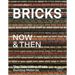 Bricks Now & Then: The Oldest Man-Made Building Material
