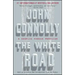 The White Road: A Charlie Parker Thriller