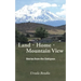 Land - Home - Mountain View: Stories from the Siskiyous