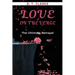 "Love On The Verge" The Ultimate Betrayal