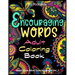 Encouraging Words Adult Coloring Book: A Motivational Adult Coloring Book With Stress Relieving Designs