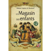 Le Magasin des enfants. Tome 2