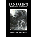 Bad Parents: Reflections on Genesis