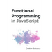 Functional Programming in JavaScript