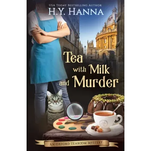 Tea With Milk and Murder: Oxford Tearoom Mysteries - Book 2