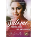 Salomé: Muchas vidas y un solo corazón: Muchas vidas