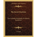 The Secret Doctrine: The Complete Philosophy Of Masonic Symbolism