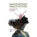 Navigating The Race Within