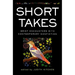Short Takes: Brief Encounters with Contemporary Nonfiction