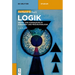 Logik: Grund- Und Aufbaukurs in Aussagen- Und Prädikatenlogik