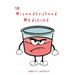 The Misunderstood Medicine