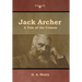 Jack Archer: A Tale of the Crimea