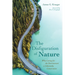 The Disfiguration of Nature: Why Caring for the Environment Is Inherently Conservative