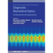 Diagnostic Biomedical Optics: Fundamentals and applications