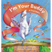 I'm Your Buddy: A True Story