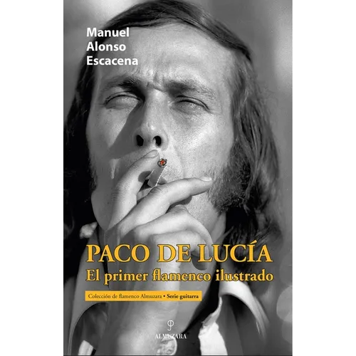 Paco de Lucia, El Primer Flamenco Ilustrado
