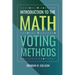 An Introduction to the Math of Voting Methods
