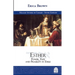 Esther: Power, Fate and Fragility in Exile