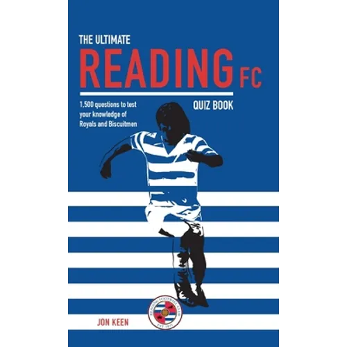 The Ultimate Reading FC Quiz Book