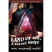 Land of Ice, a Velvet Knife
